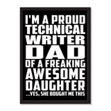 I'm A Proud Technical Writer Dad Of A Freaking Awesome Daughter, She Bought Me This - Portrait Frame Photo Tile