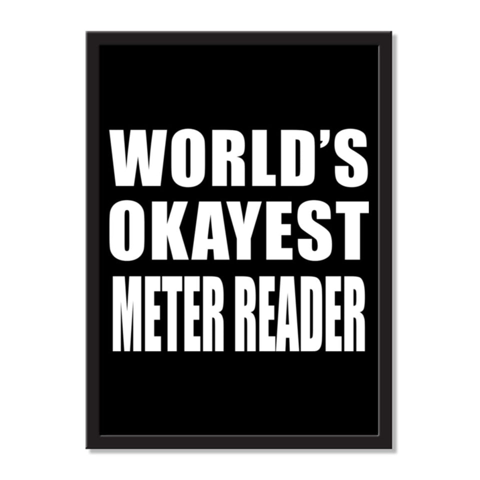 World's Okayest Meter Reader - Portrait Frame Photo Tile