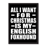 All I Want For Christmas Is My English Foxhound - Portrait Frame Photo Tile
