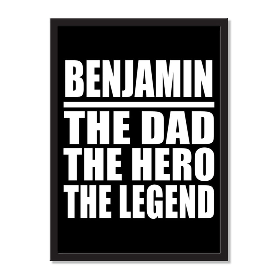 Benjamin The Dad The Hero The Legend - Portrait Frame Photo Tile