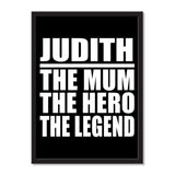 Judith The Mum The Hero The Legend - Portrait Frame Photo Tile