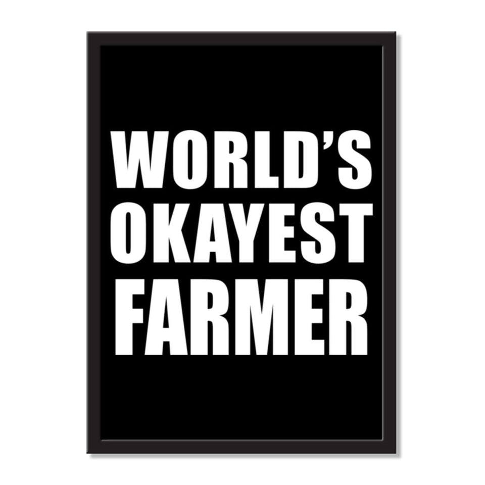 World's Okayest Farmer - Portrait Frame Photo Tile