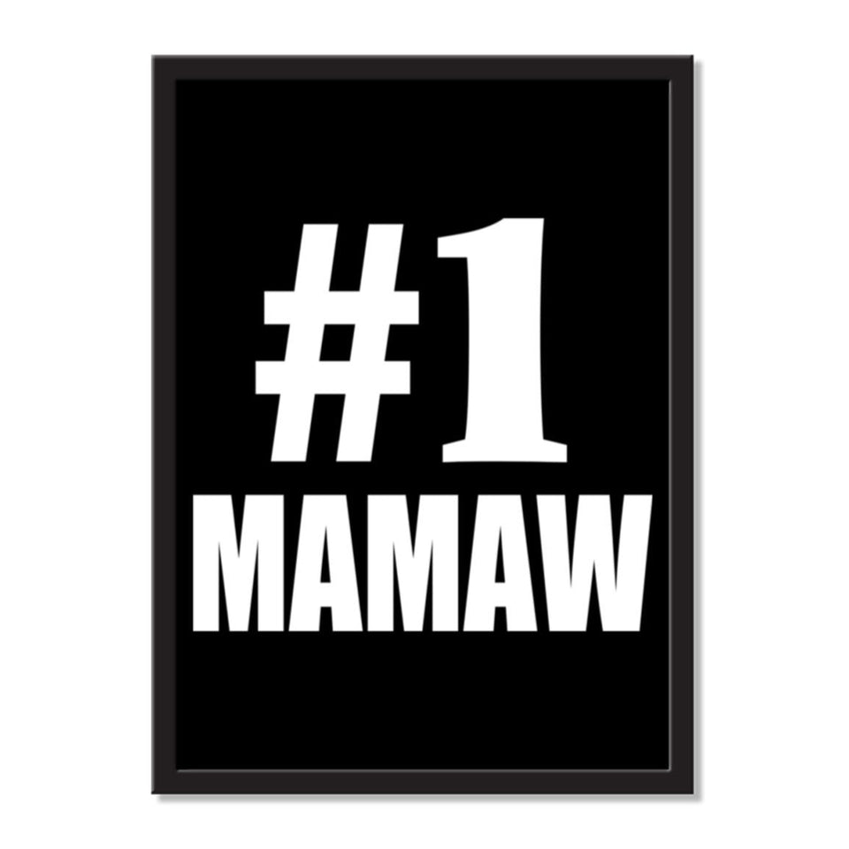 Number One #1 Mamaw - Portrait Frame Photo Tile