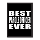 Best Parole Officer Ever - Portrait Frame Photo Tile