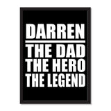 Darren The Dad The Hero The Legend - Portrait Frame Photo Tile