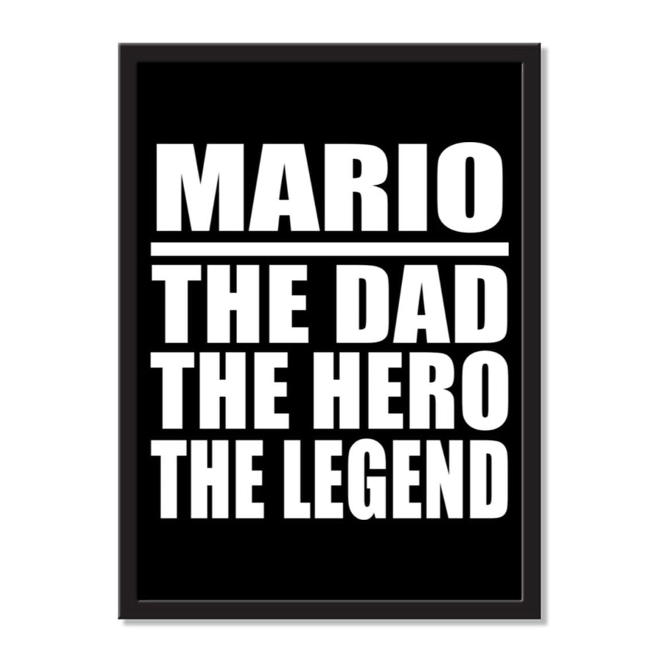 Mario The Dad The Hero The Legend - Portrait Frame Photo Tile