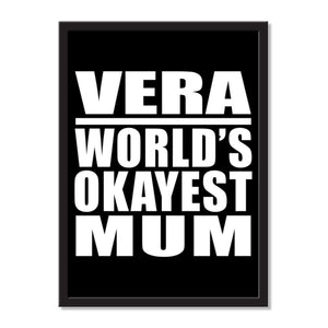 Vera World's Okayest Mum - Portrait Frame Photo Tile