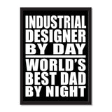 Industrial Designer By Day World's Best Dad By Night - Portrait Frame Photo Tile