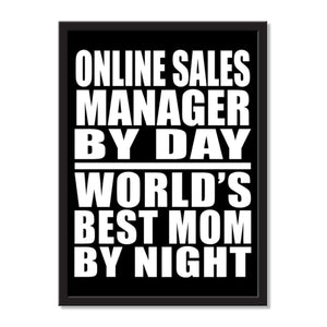 Online Sales Manager By Day World's Best Mom By Night - Portrait Frame Photo Tile