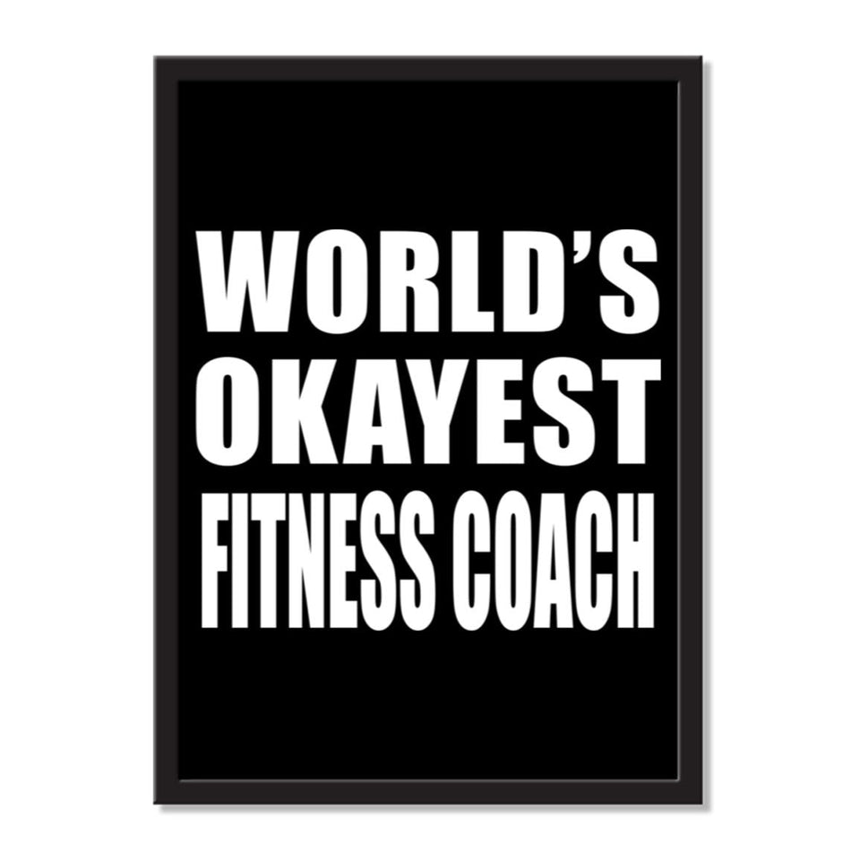 World's Okayest Fitness Coach - Portrait Frame Photo Tile