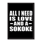 All I Need Is Love And A Sokoke - Portrait Frame Photo Tile