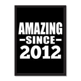 Amazing Since 2012 - Portrait Frame Photo Tile