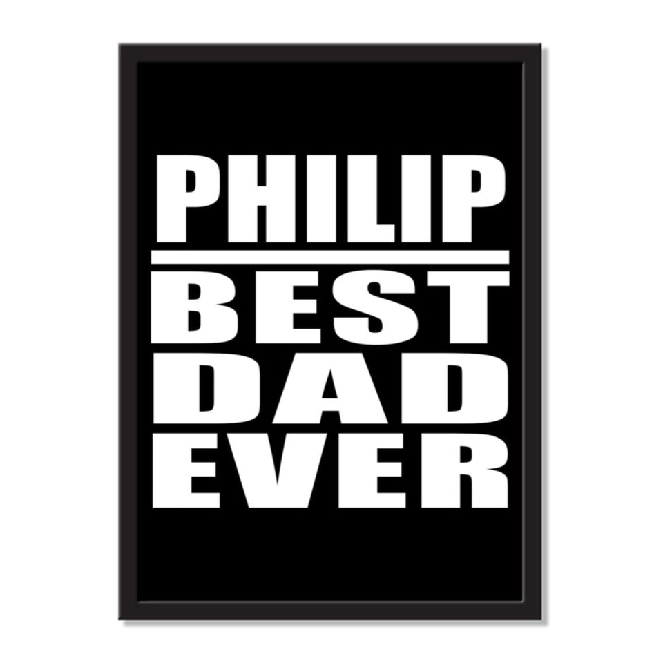 Philip Best Dad Ever - Portrait Frame Photo Tile