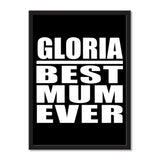 Gloria Best Mum Ever - Portrait Frame Photo Tile