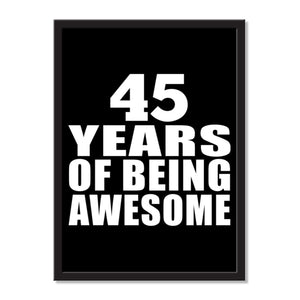 45 Years Of Being Awesome - Portrait Frame Photo Tile