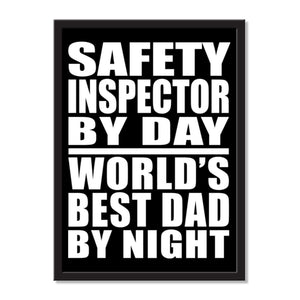 Safety Inspector By Day World's Best Dad By Night - Portrait Frame Photo Tile