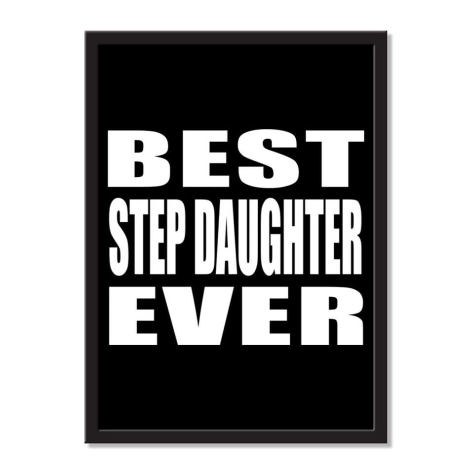 Best Step Daughter Ever - Portrait Frame Photo Tile
