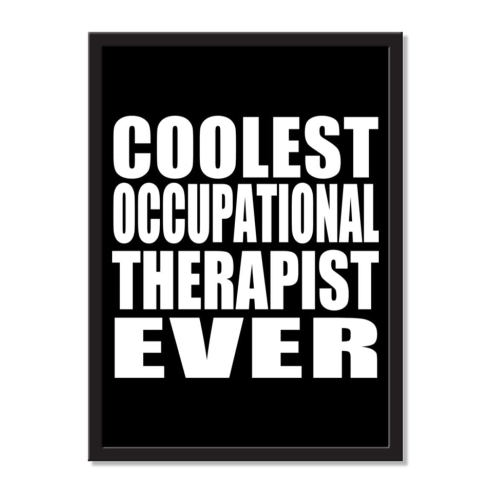 Coolest Occupational Therapist Ever - Portrait Frame Photo Tile