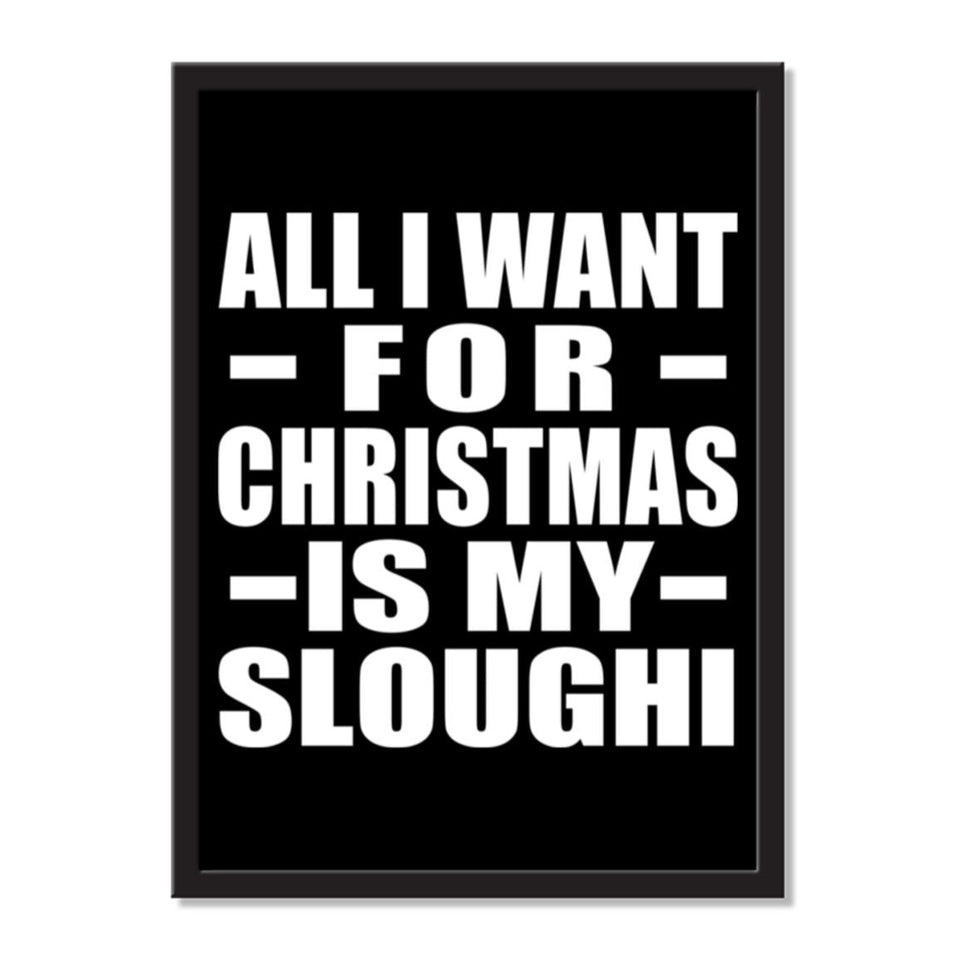 All I Want For Christmas Is My Sloughi - Portrait Frame Photo Tile
