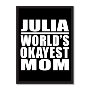 Julia World's Okayest Mom - Portrait Frame Photo Tile