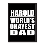 Harold World's Okayest Dad - Portrait Frame Photo Tile
