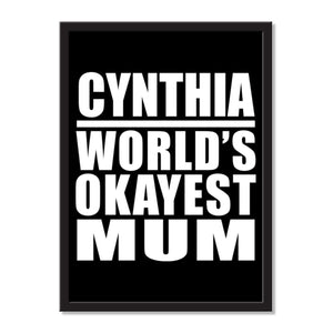 Cynthia World's Okayest Mum - Portrait Frame Photo Tile