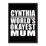 Cynthia World's Okayest Mum - Portrait Frame Photo Tile