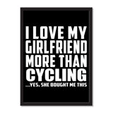 I Love My Girlfriend More Than Cycling ...She Bought Me This - Portrait Frame Photo Tile