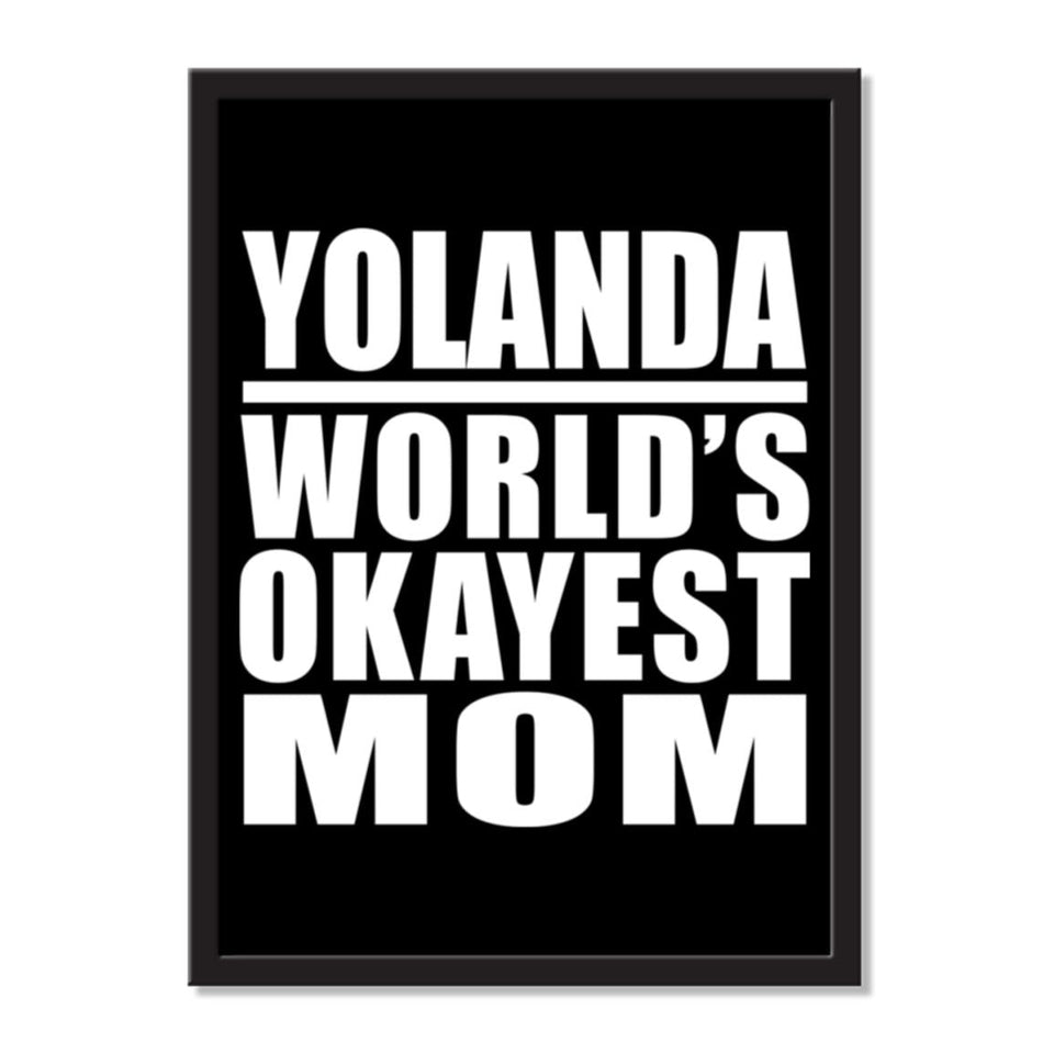 Yolanda World's Okayest Mom - Portrait Frame Photo Tile
