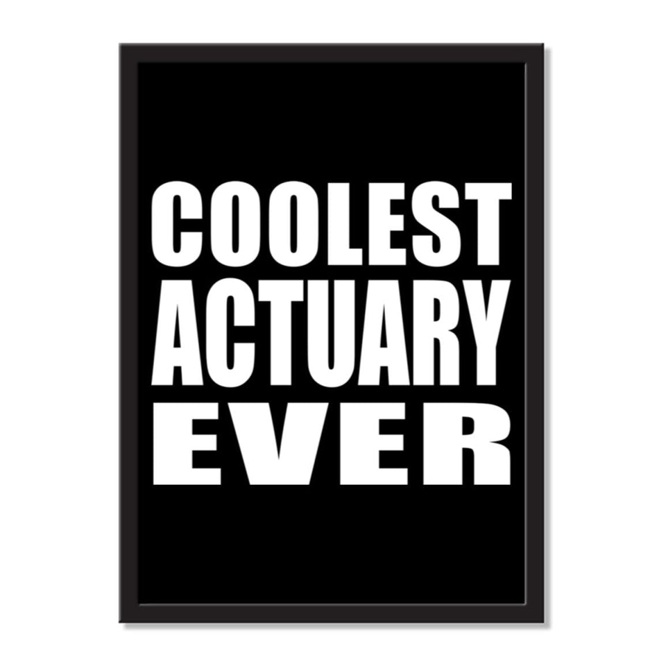 Coolest Actuary Ever - Portrait Frame Photo Tile