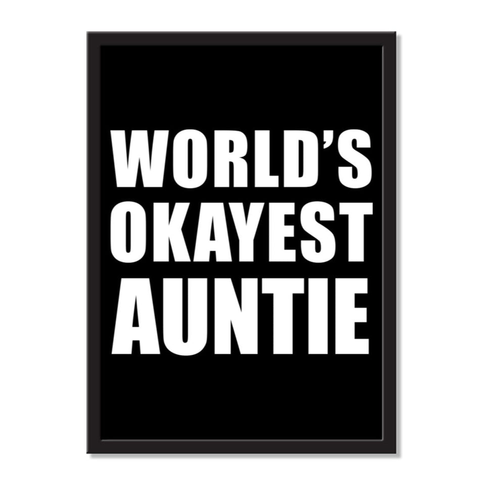 World's Okayest Auntie - Portrait Frame Photo Tile