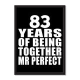 83 Years Of Being Together Mr Perfect - Portrait Frame Photo Tile