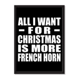 All I Want For Christmas Is More French Horn - Portrait Frame Photo Tile
