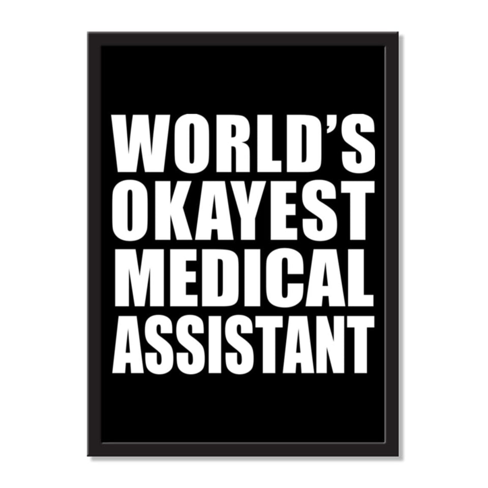 World's Okayest Medical Assistant - Portrait Frame Photo Tile