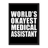 World's Okayest Medical Assistant - Portrait Frame Photo Tile