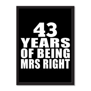 43 Years Of Being Mrs Right - Portrait Frame Photo Tile