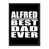 Alfred Best Dad Ever - Portrait Frame Photo Tile