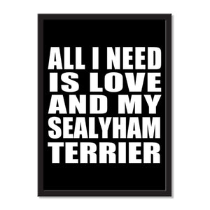 All I Need Is Love And My Sealyham Terrier - Portrait Frame Photo Tile