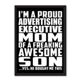 I'm A Proud Advertising Executive Mom Of A Freaking Awesome Son, He Bought Me This - Portrait Frame Photo Tile