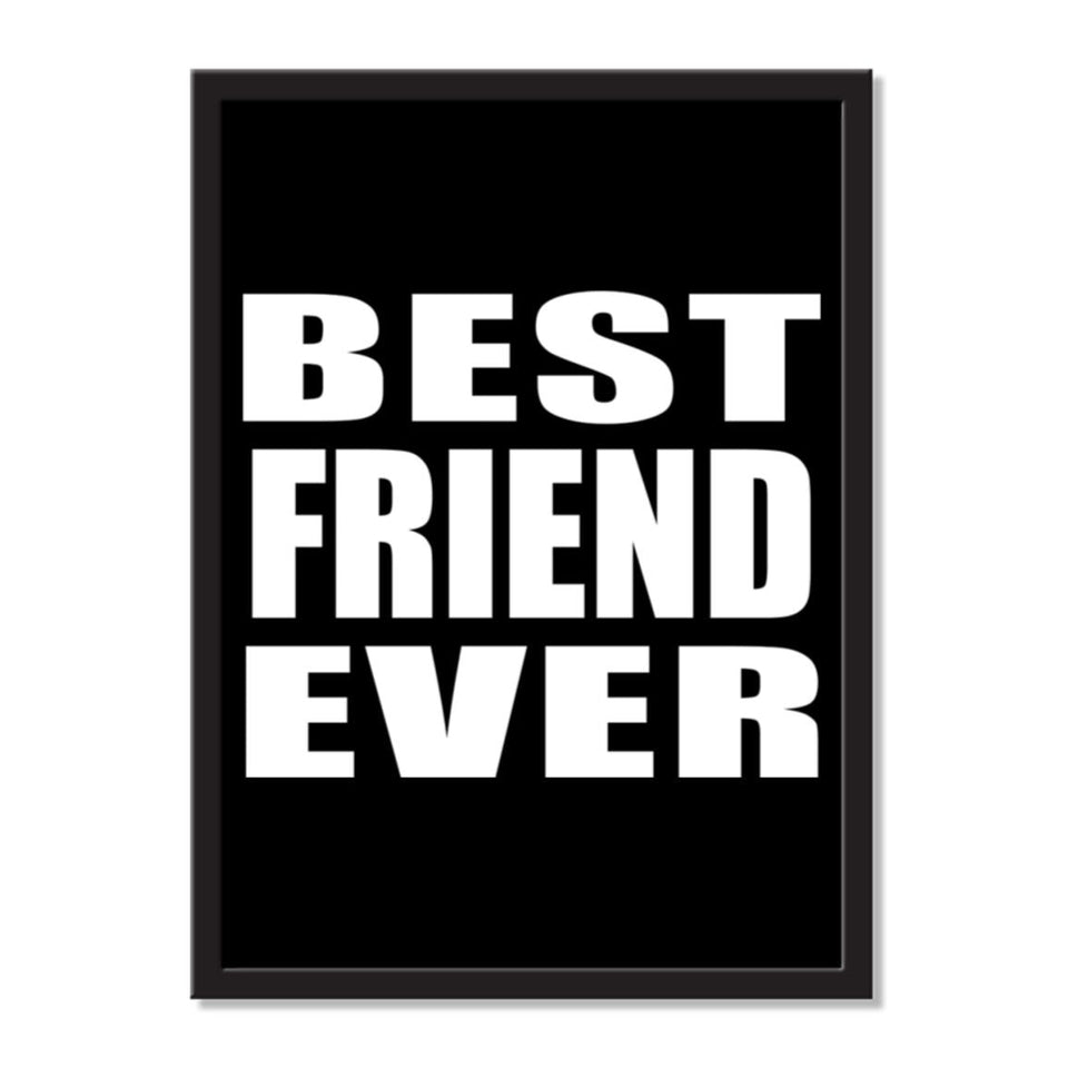 Best Friend Ever - Portrait Frame Photo Tile