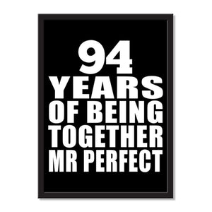 94 Years Of Being Together Mr Perfect - Portrait Frame Photo Tile