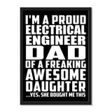 I'm A Proud Electrical Engineer Dad Of A Freaking Awesome Daughter, She Bought Me This - Portrait Frame Photo Tile