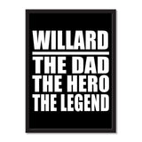 Willard The Dad The Hero The Legend - Portrait Frame Photo Tile