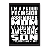 I'm A Proud Precision Assembler Mom Of A Freaking Awesome Son, He Bought Me This - Portrait Frame Photo Tile