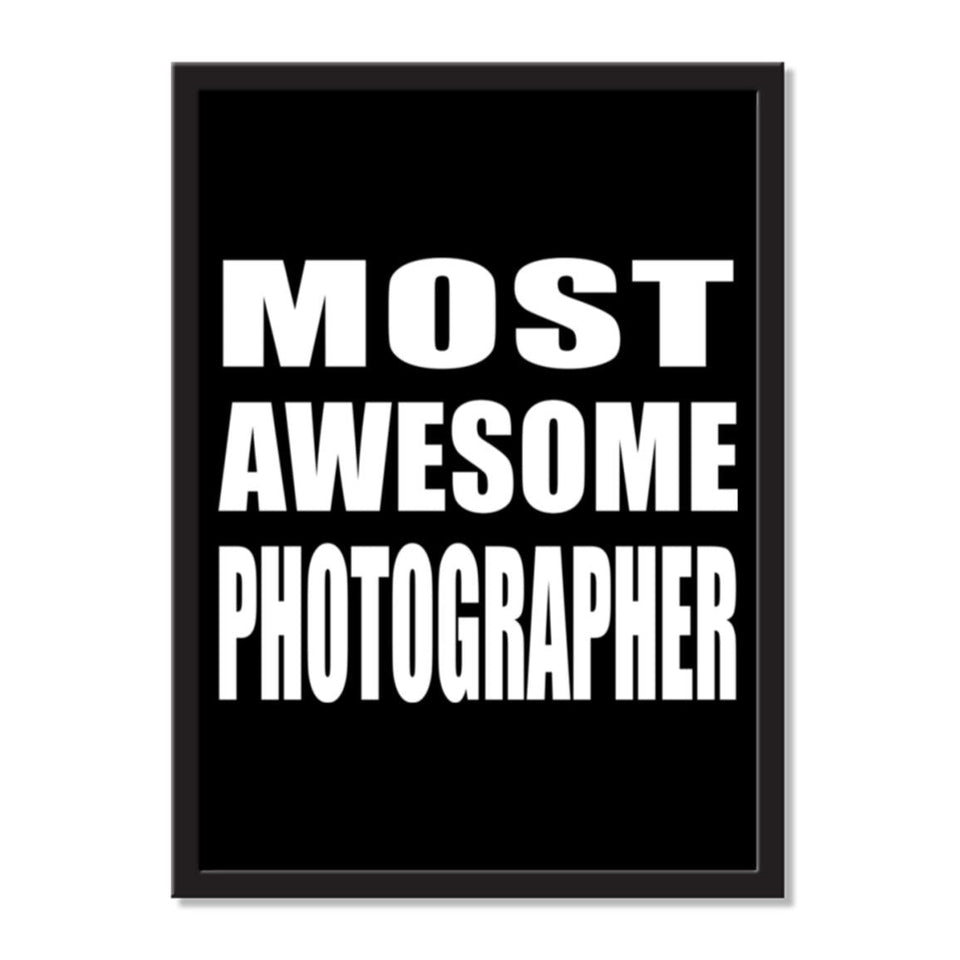 Most Awesome Photographer - Portrait Frame Photo Tile
