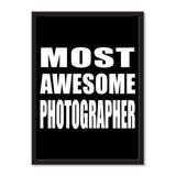 Most Awesome Photographer - Portrait Frame Photo Tile