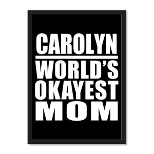 Carolyn World's Okayest Mom - Portrait Frame Photo Tile