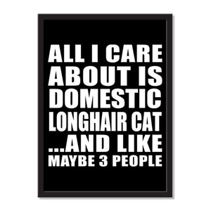 All I Care About Is Domestic Longhair Cat And Like Maybe 3 People - Portrait Frame Photo Tile
