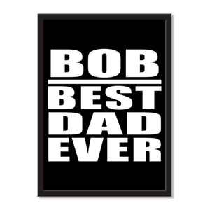 Bob Best Dad Ever - Portrait Frame Photo Tile