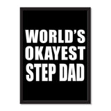 World's Okayest Step Dad - Portrait Frame Photo Tile